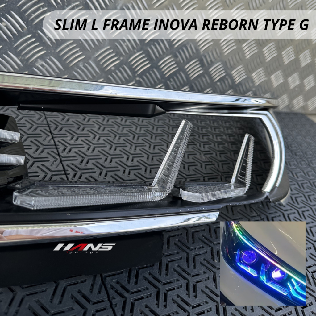 SLIM FRAME L INNOVA REBORN Tipe G - L series Cakar Innova Reborn