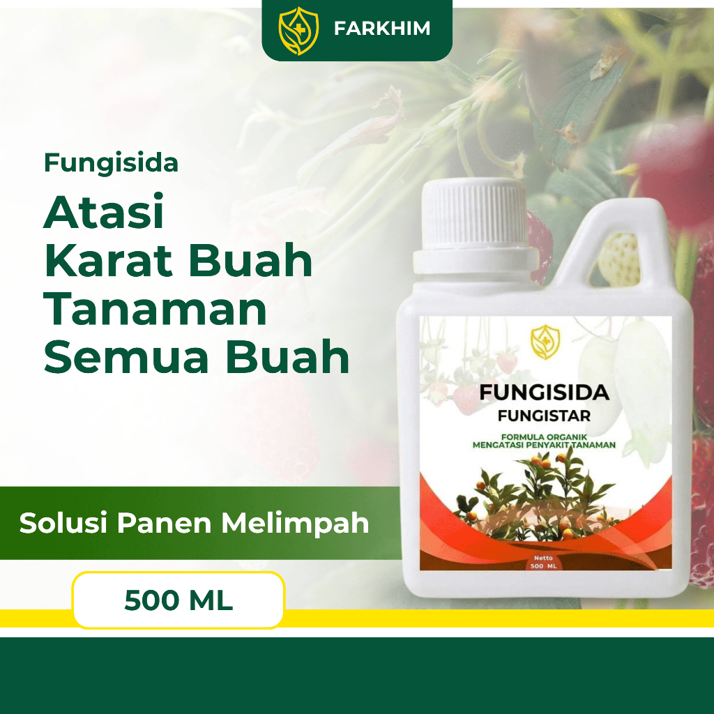 Fungisida Atasi Karat Daun Dan Virus Buah Tanaman Buah Buahan - Fungistar | FARKHIM
