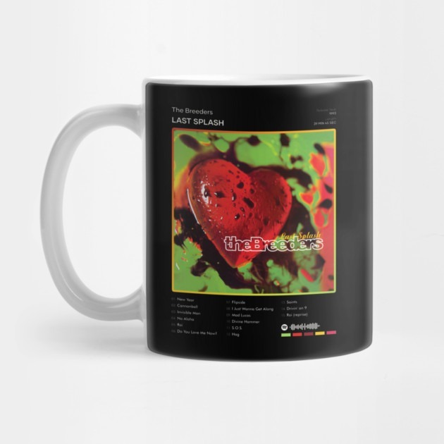 The Breeders - Last Splash Tracklist Album - The Breeders Tea Mug