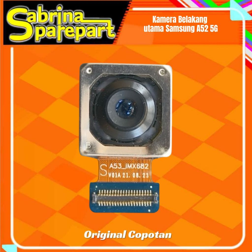 Kamera Belakang utama Samsung A52 5G A526 Second Original Copotan