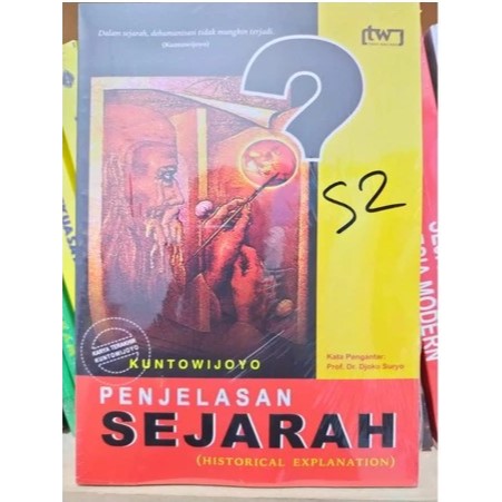 Penjelasan Sejarah Kuntowijoyo