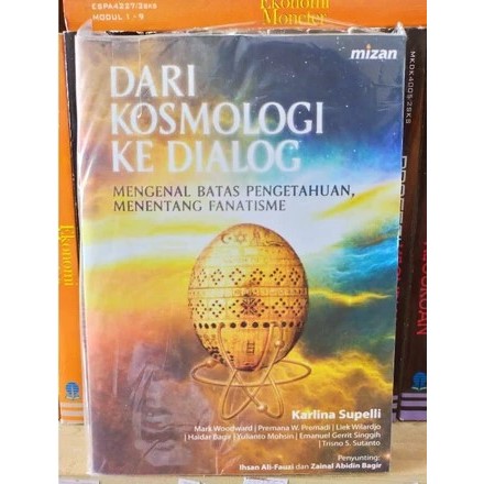 Dari Kosmologi Ke Dialog Mengenal Batas Pengetahuan,Menetang Fanatisme - Karlina Supelli - NR