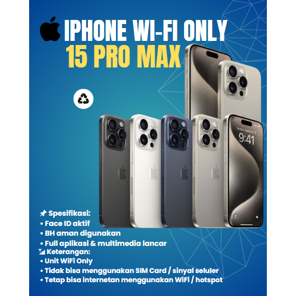 SPayLater IPHONE 15 PRO MAX WIFI ONLY 128GB/256GB SECOND FULLSET IP 15 pro max
