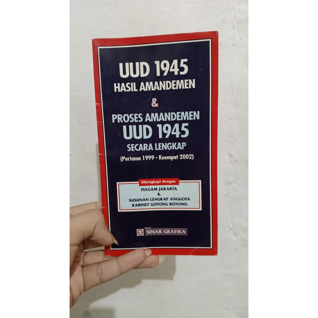 Buku UUD 1945 Hasil Amandemen & Proses Amandemen Lengkap 1999-2002 | Sinar Grafika