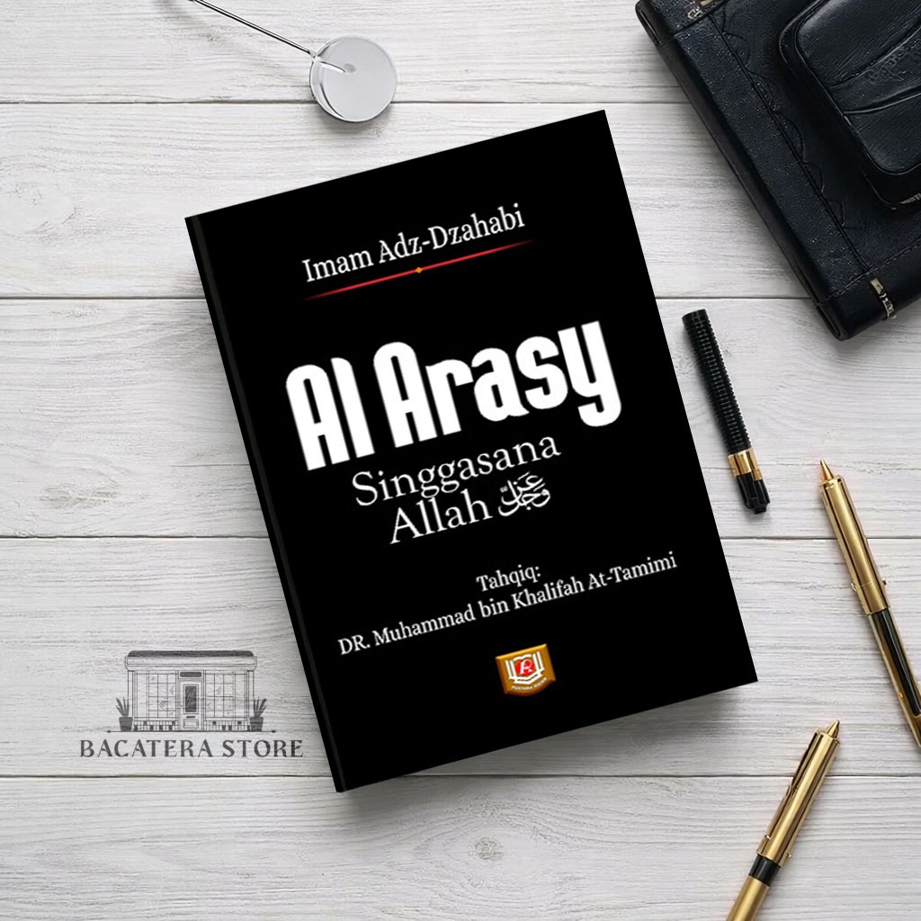 Al Arasy Singgasana Allah - Imam Adz Dzahabi | Buku Aqidah & Tauhid