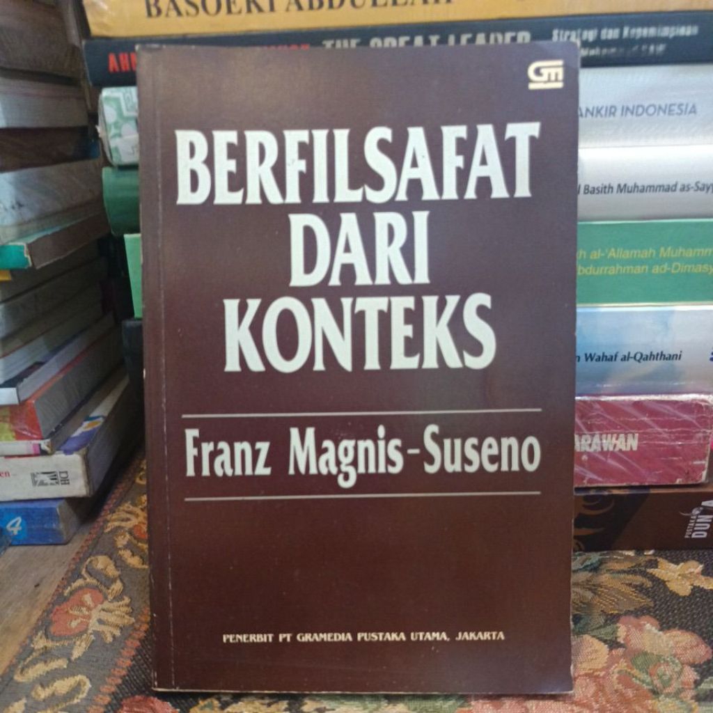berfilsafat dari konteks by franz Magnis Suseno