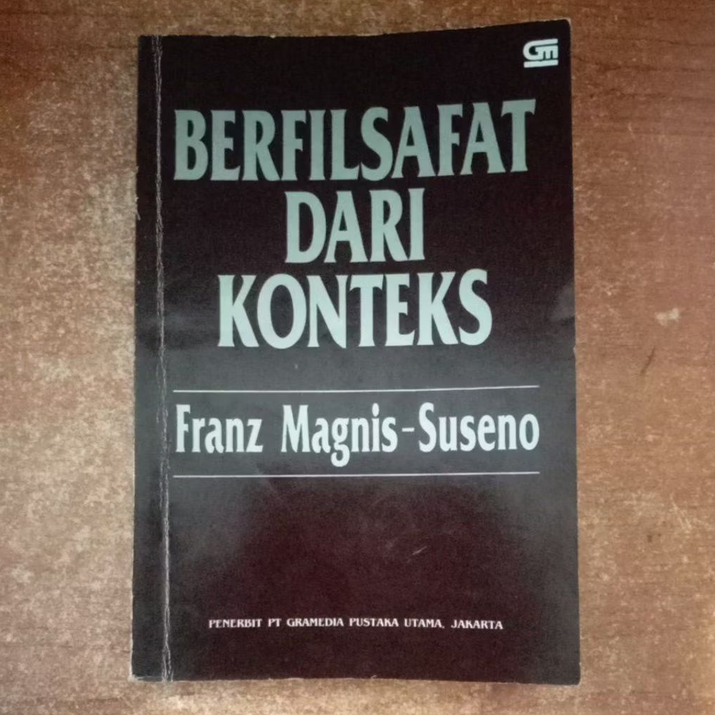 BUKU BERFILSAFAT DARI KONTEKS oleh FRANZ MAGNIS SUSENO