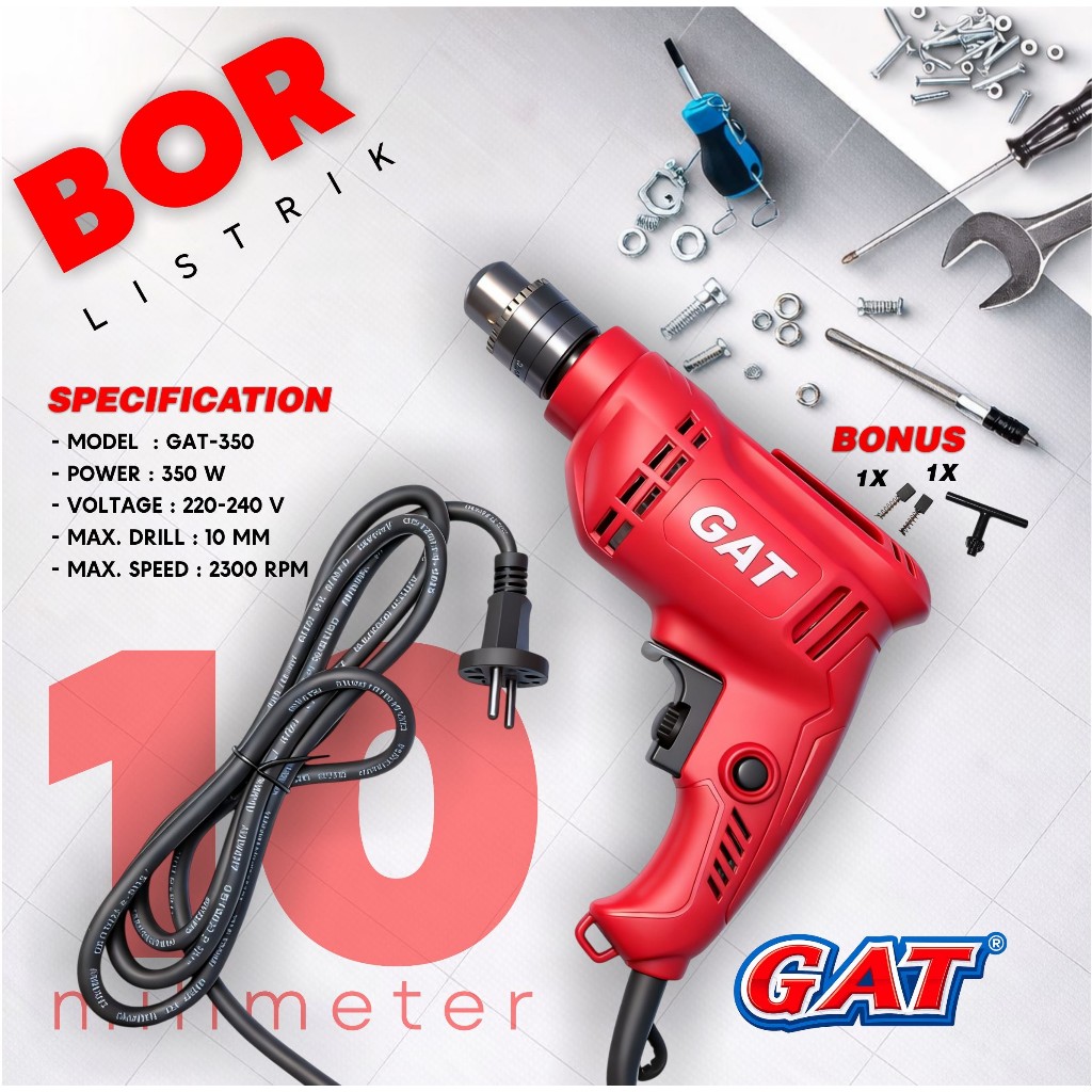 Mesin Bor Listrik/Drill Merk GAT - 350 (10mm) 350w