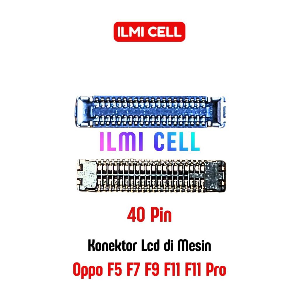 KONEKTOR LCD DI MESIN OPPO F5/F7/F9/F11/F11 PRO