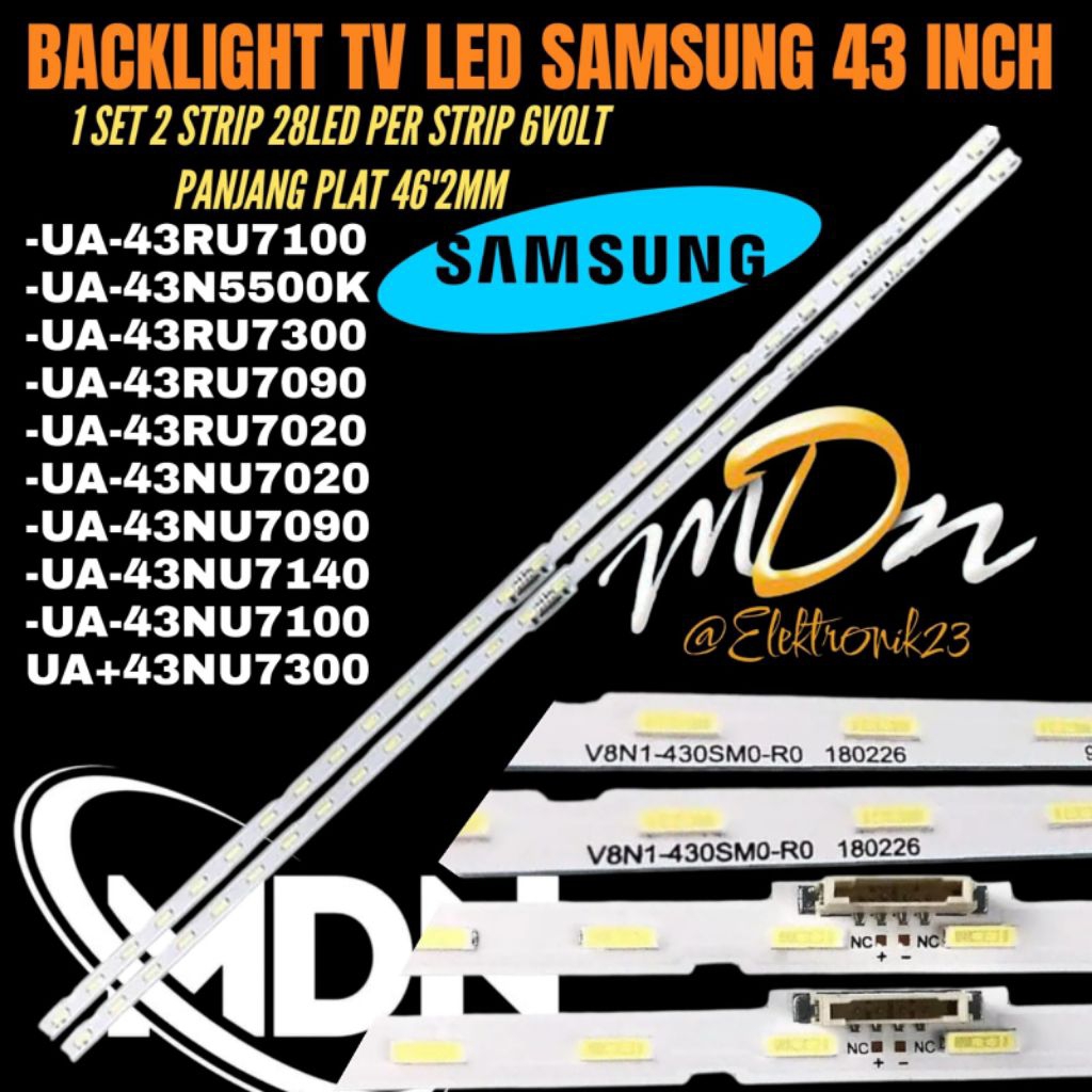 BACKLIGHT TV LED SAMSUNG 43 INCH UA-43RU7100- UA-43RU7300- UA-43RU7090- UA-43N5500K- UA-43RU7090- UA