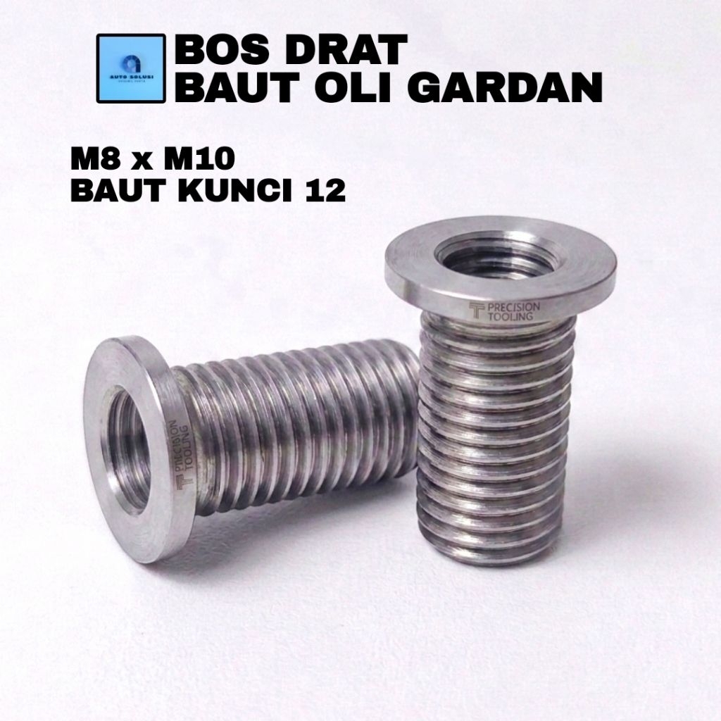 BOS DRAT BAUT OLI GARDAN MATIC M8 x M10 BAUT KUNCI 12 MENGATASI DRAT LUBANG BAUT YANG AUS DOL SLEK A