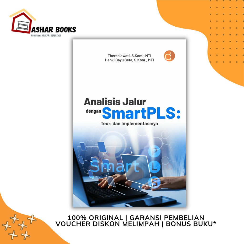 Buku Analisis Jalur dengan SmartPLS: Teori dan Implementasinya ORI