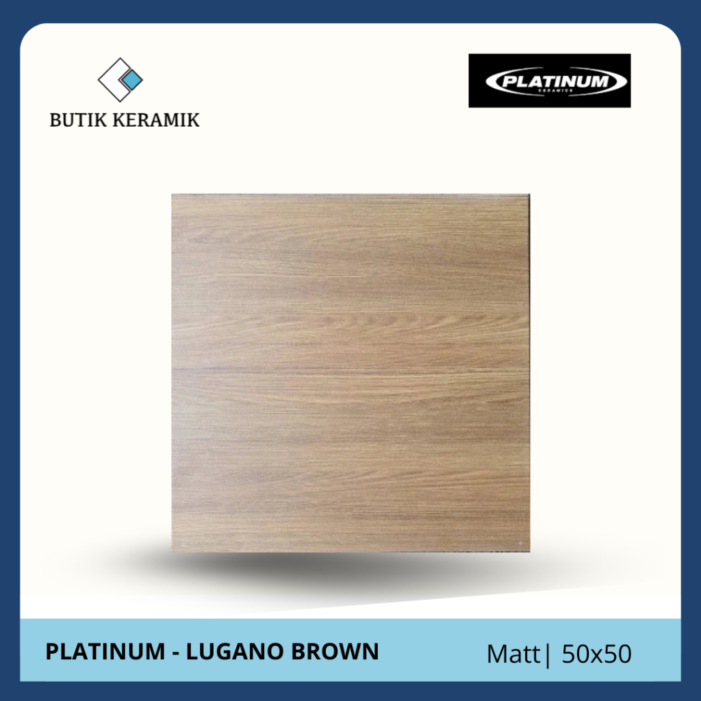 Keramik 50x50 Matt | Platinum | Lugano Series | Matt/Doff | Grade A / KW 1| Keramik Lantai | Keramik