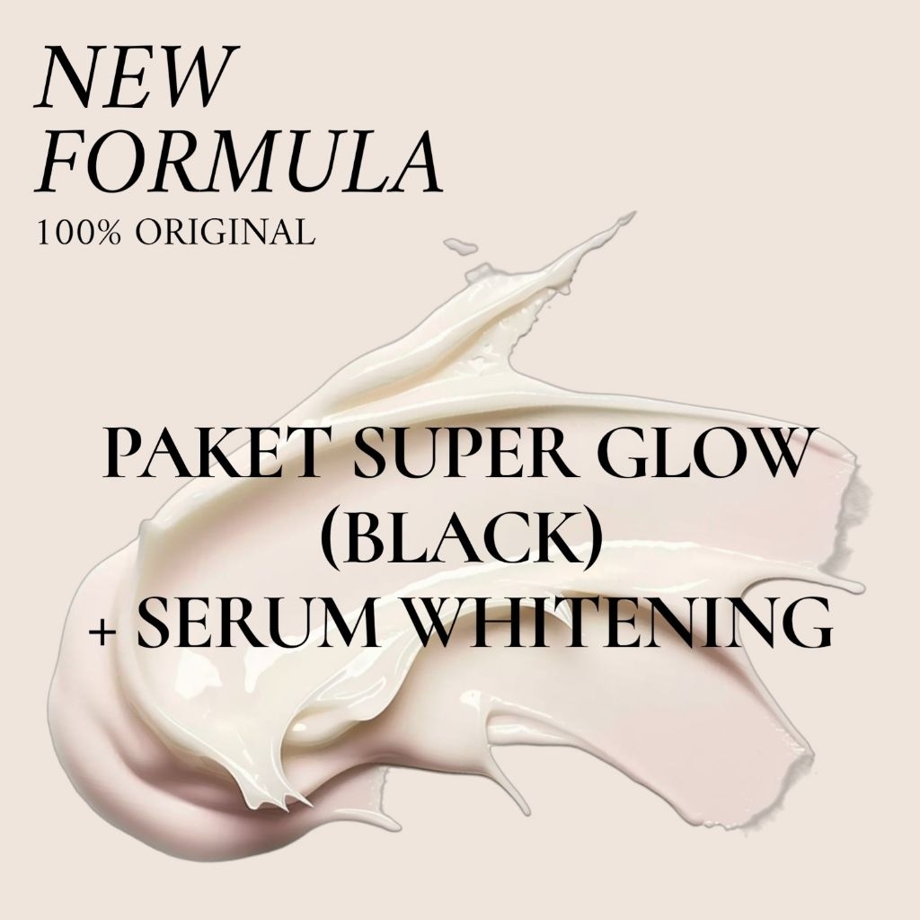 LUX | PAKET SUPER GLOW (BLACK) + SERUM WHITENING ORIGINAL