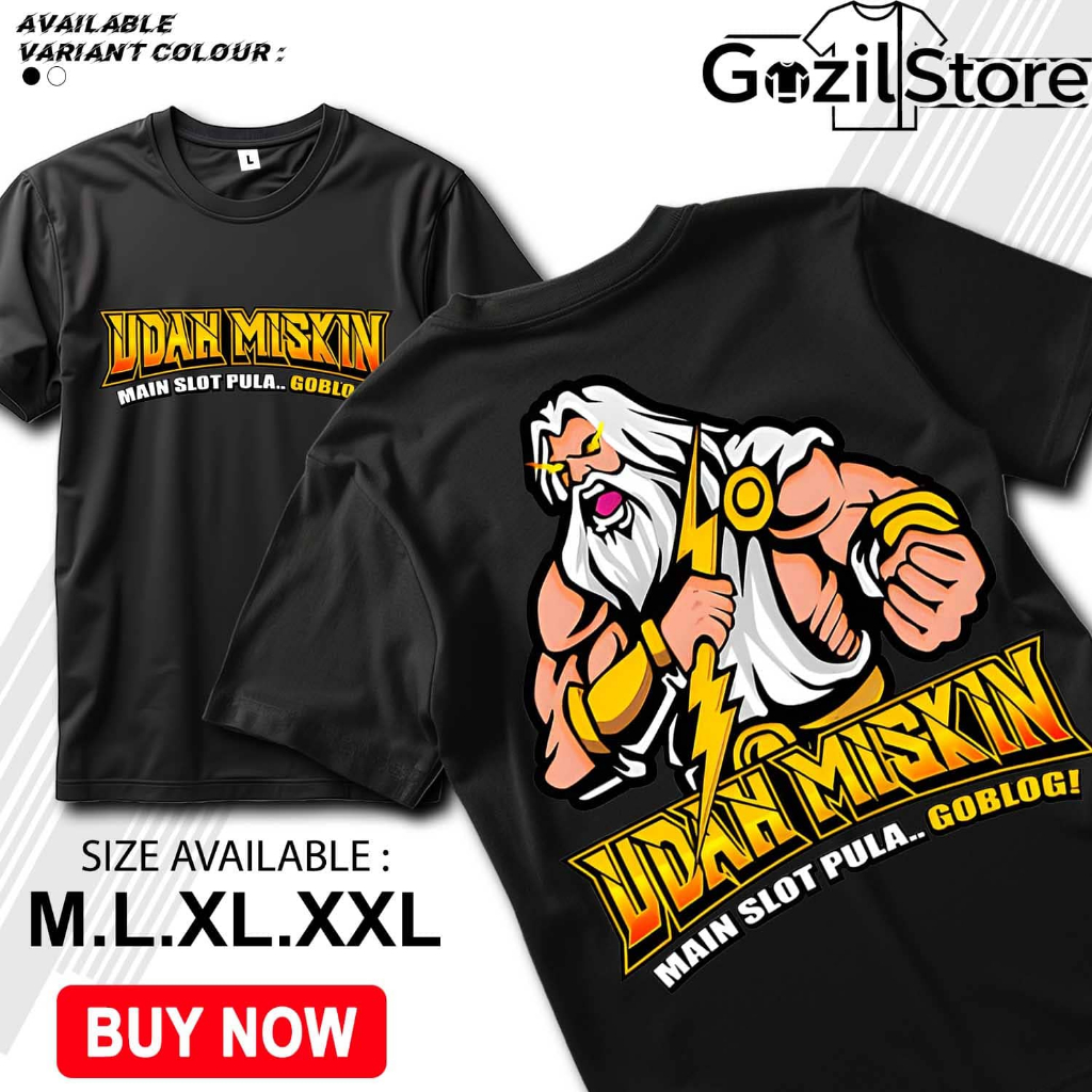 KAOS UDAH MISKIN MAIN SLOT PULA /COTTON COMBED 30S TSHIRT