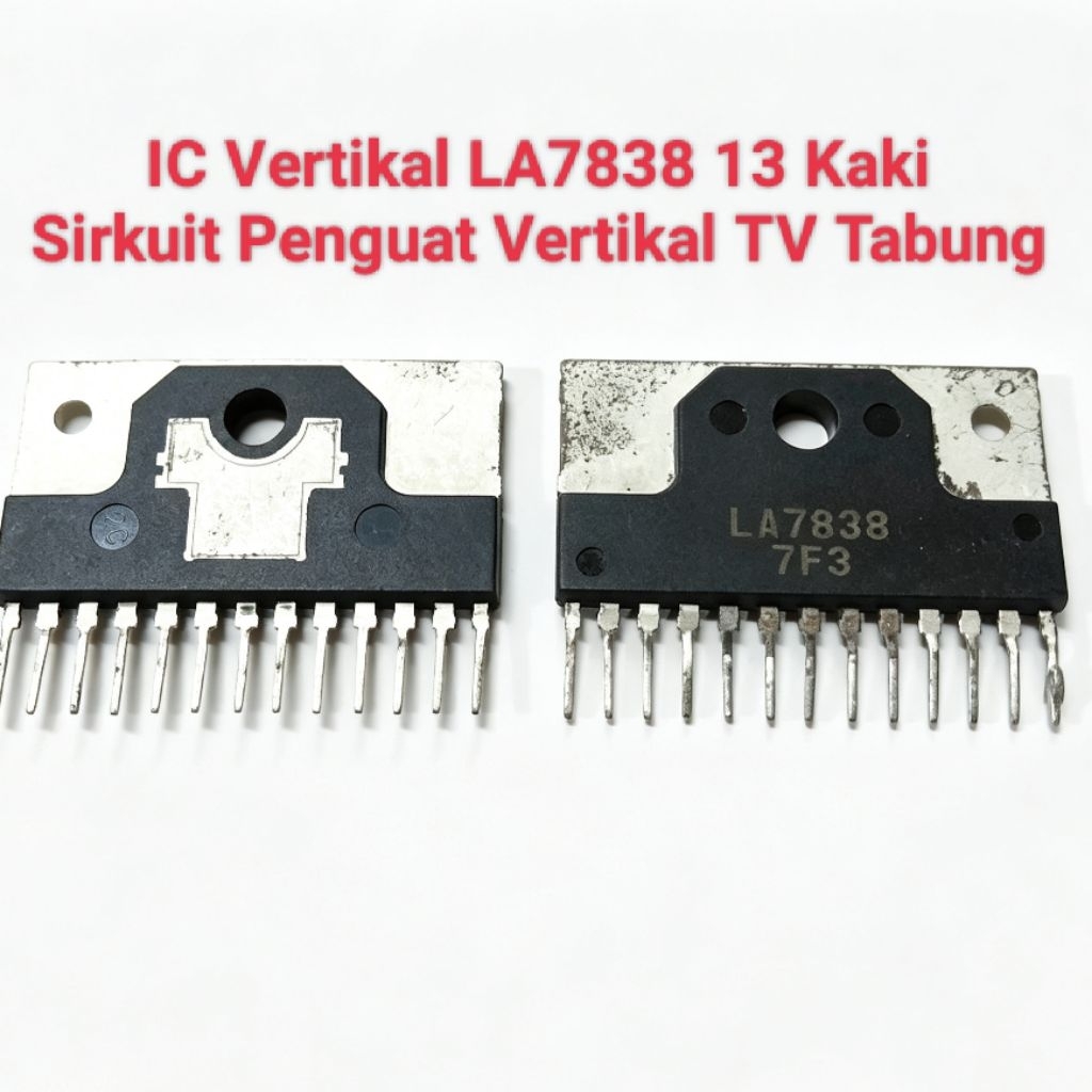 IC Vertikal LA7838 - Sirkuit Penguat Vertikal TV Tabung
