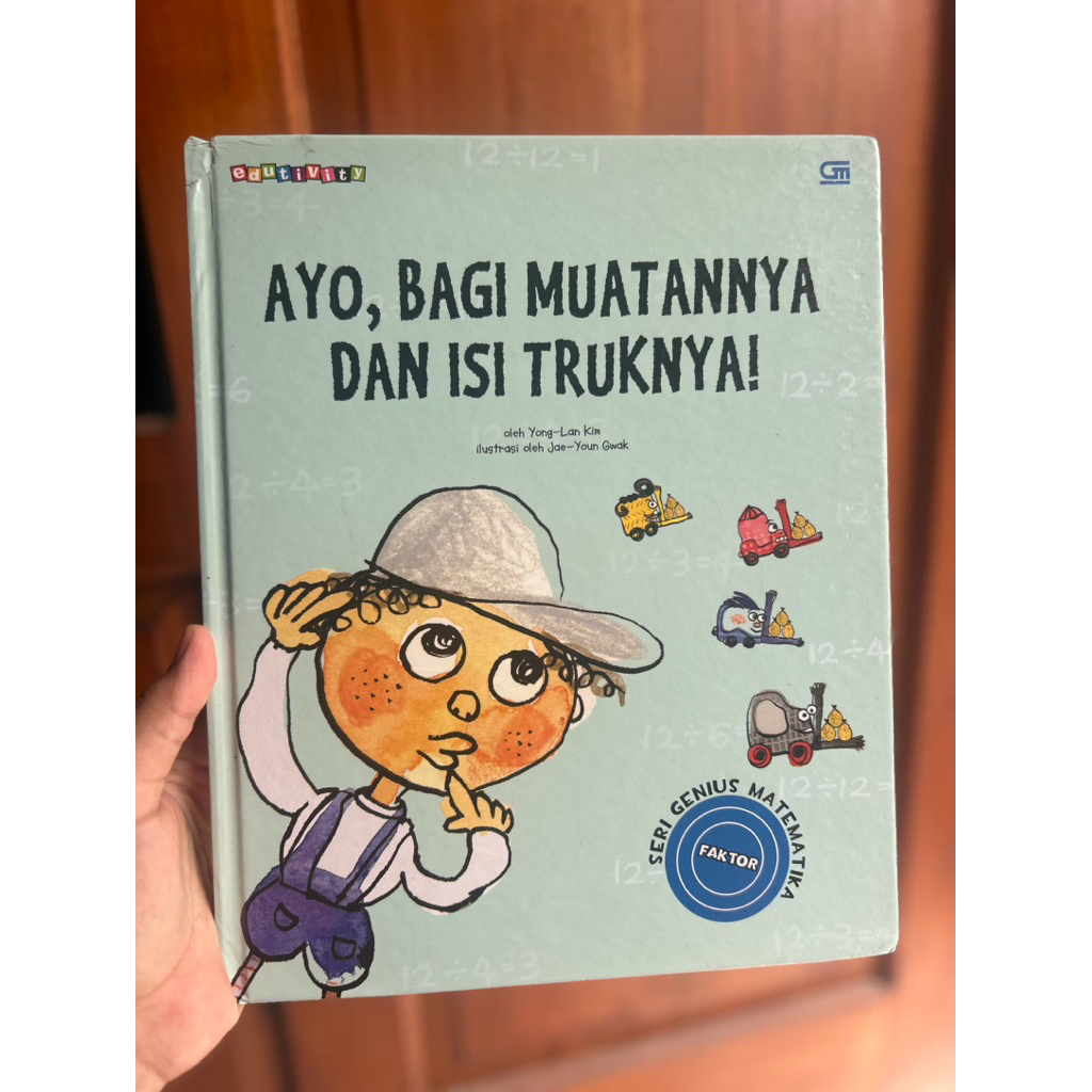 Buku seri genius matematika: AYO, BAGI MUATAN DAN ISI TRUKNYA
