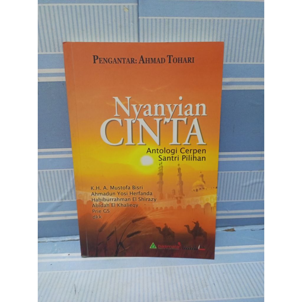 Novel nyanyian cinta antologi cerpen santri pilihan pengantar ahmad tohari