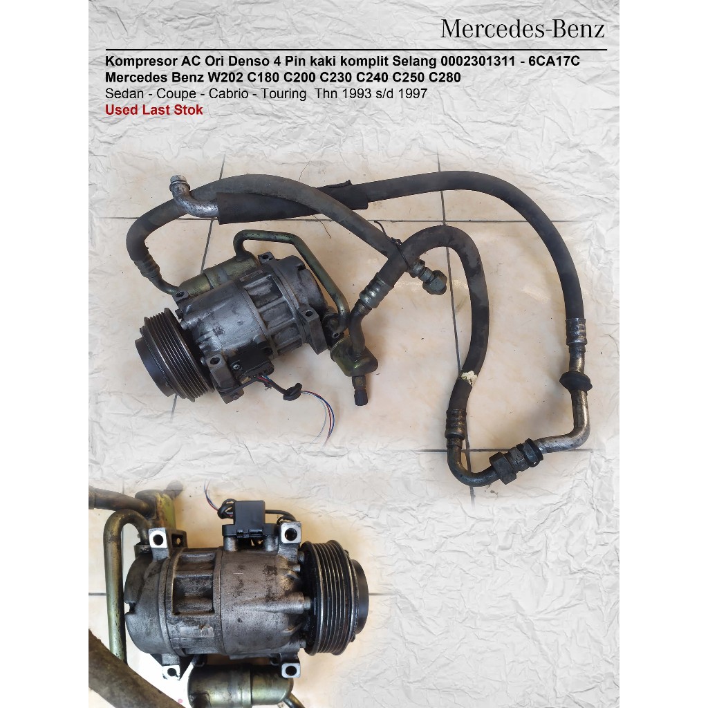 Kompresor AC Ori Denso 4 Pin kaki komplit Selang 0002301311 - 6CA17C  Mercedes Benz W202 C180 C200 C