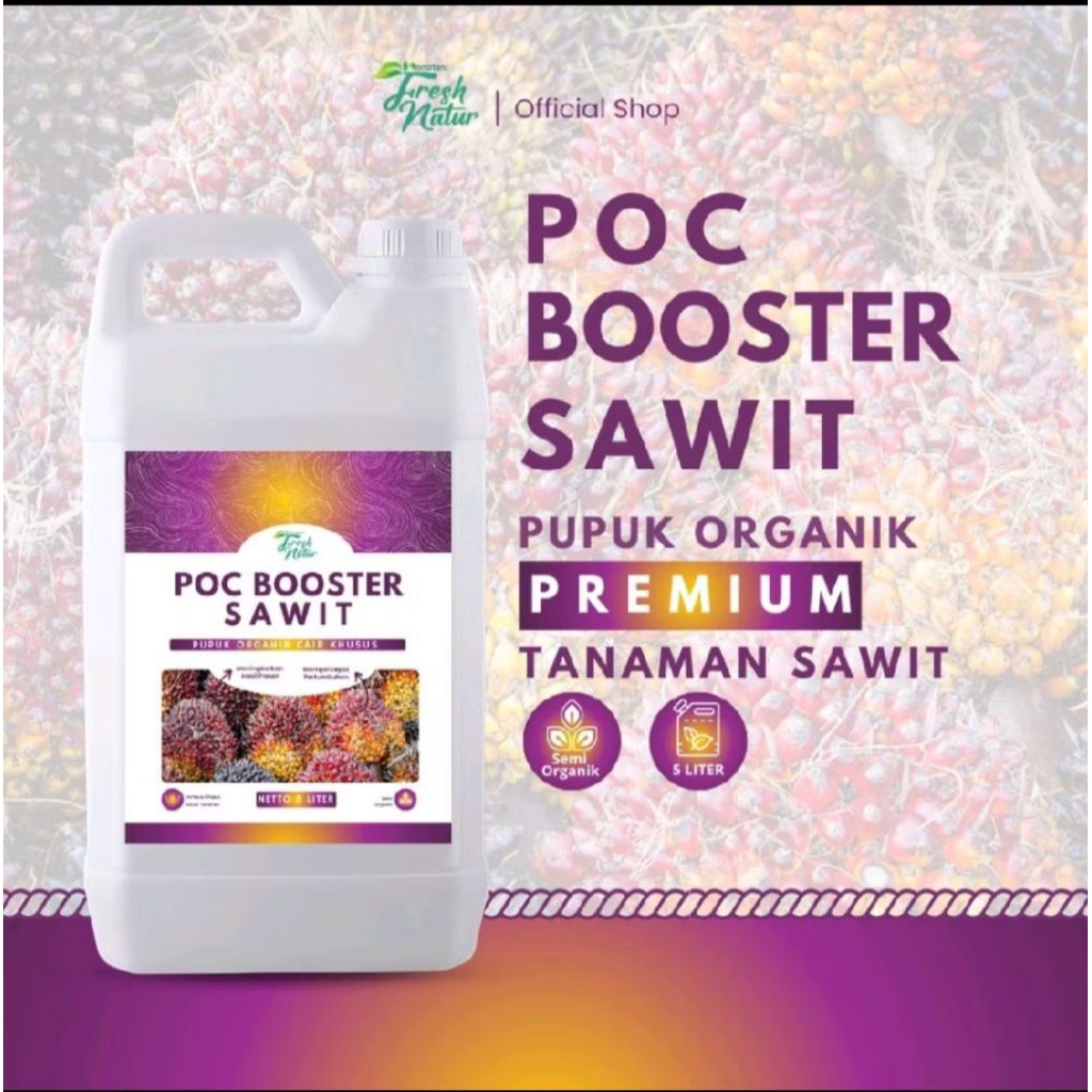 POC BOOSTER SAWIT 5 LITER | Pupuk Cair Formula Khusus Sawit