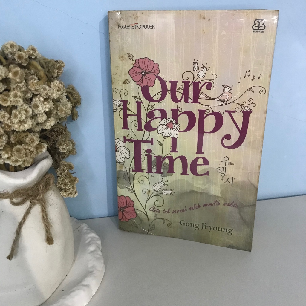Our Happy Time by Gong Ji-young ori preloved novel terjemahan korea
