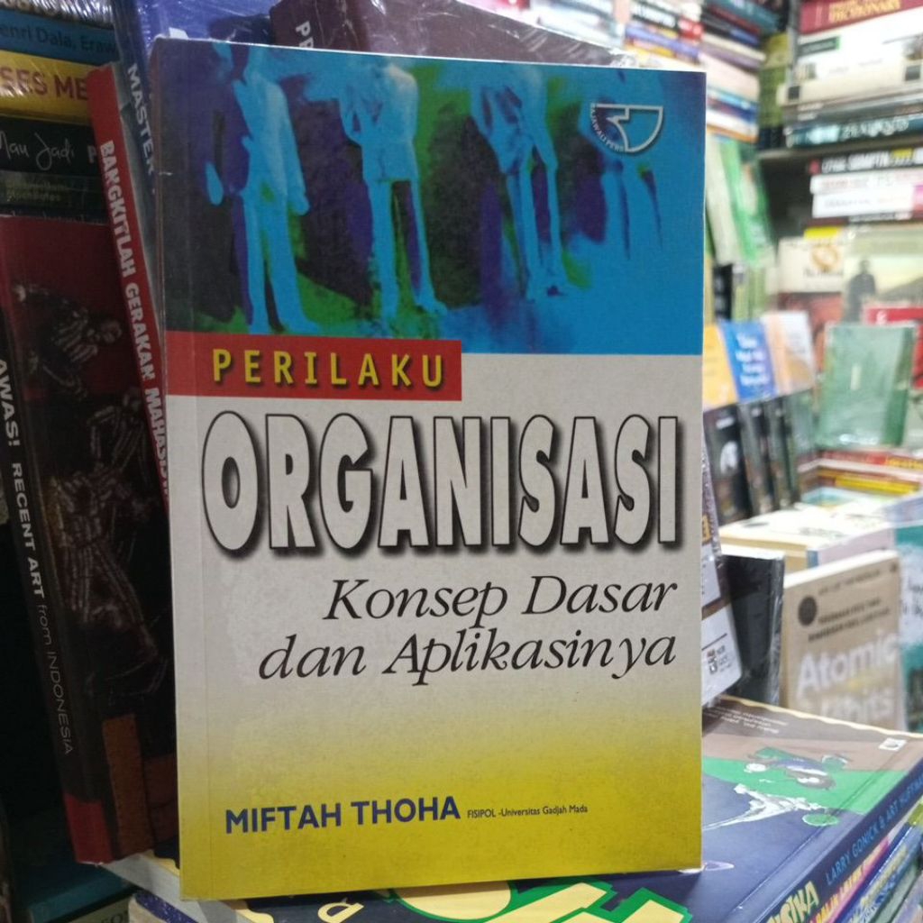 PERILAKU ORGANISASI MIFTAH THOHA