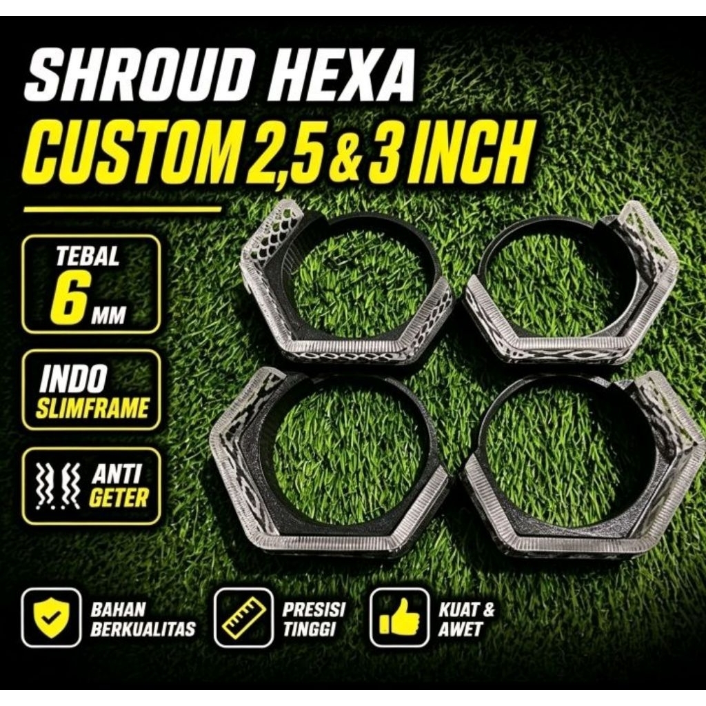 SHROUD BILED 3 INCH HEXA CUSTOM PREMIUM PROMO