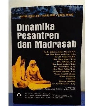 Dinamika Pesantren Dan Madrasah - Qodri Abdillah Azizy - NR