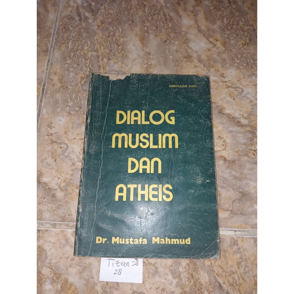 Buku Dialog Muslim dan Atheis - Dr Mustafa