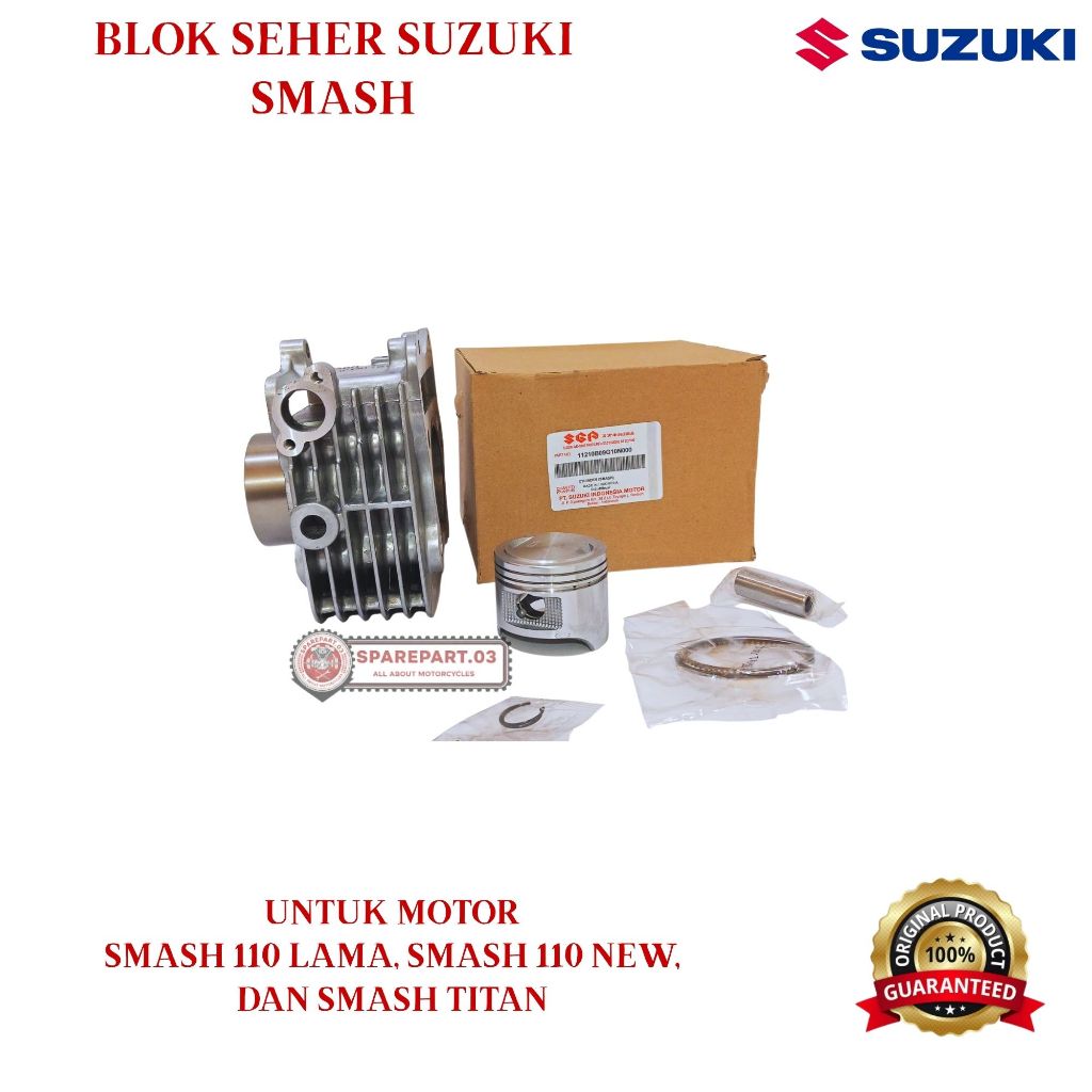 BLOK SEHER ORIGINAL SUZUKI SMASH, SMASH 110 LAMA, SMASH 110 NEW, SMASH TITAN