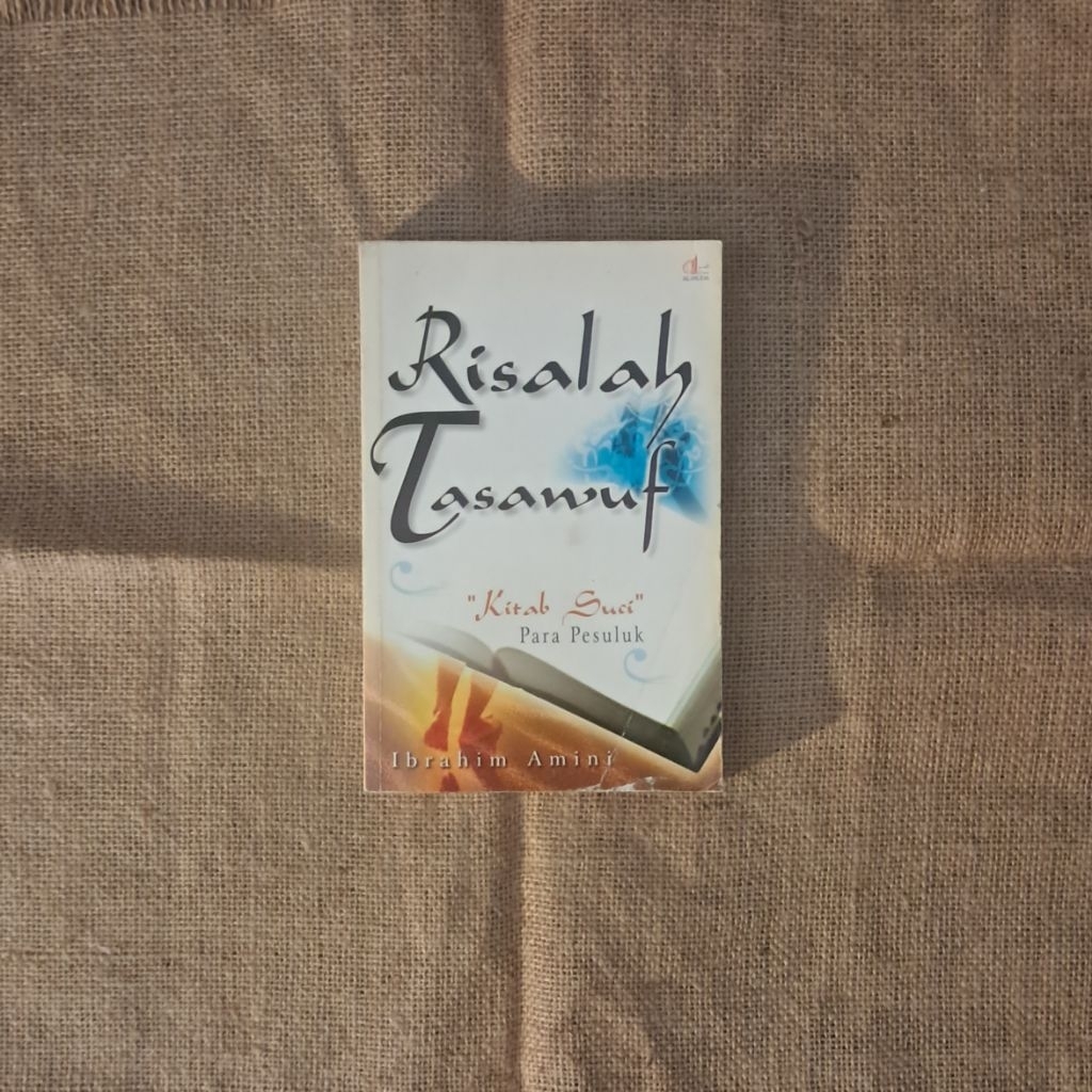 RISALAH TASAWUF (KITAB SUCI PARA PESULUK) - IBRAHIM AMINI