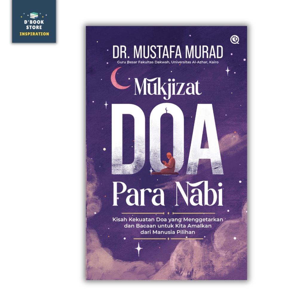 Mukjizat Doa para Nabi - Dr. Mustafa Murad - Qaf - Dbookstore