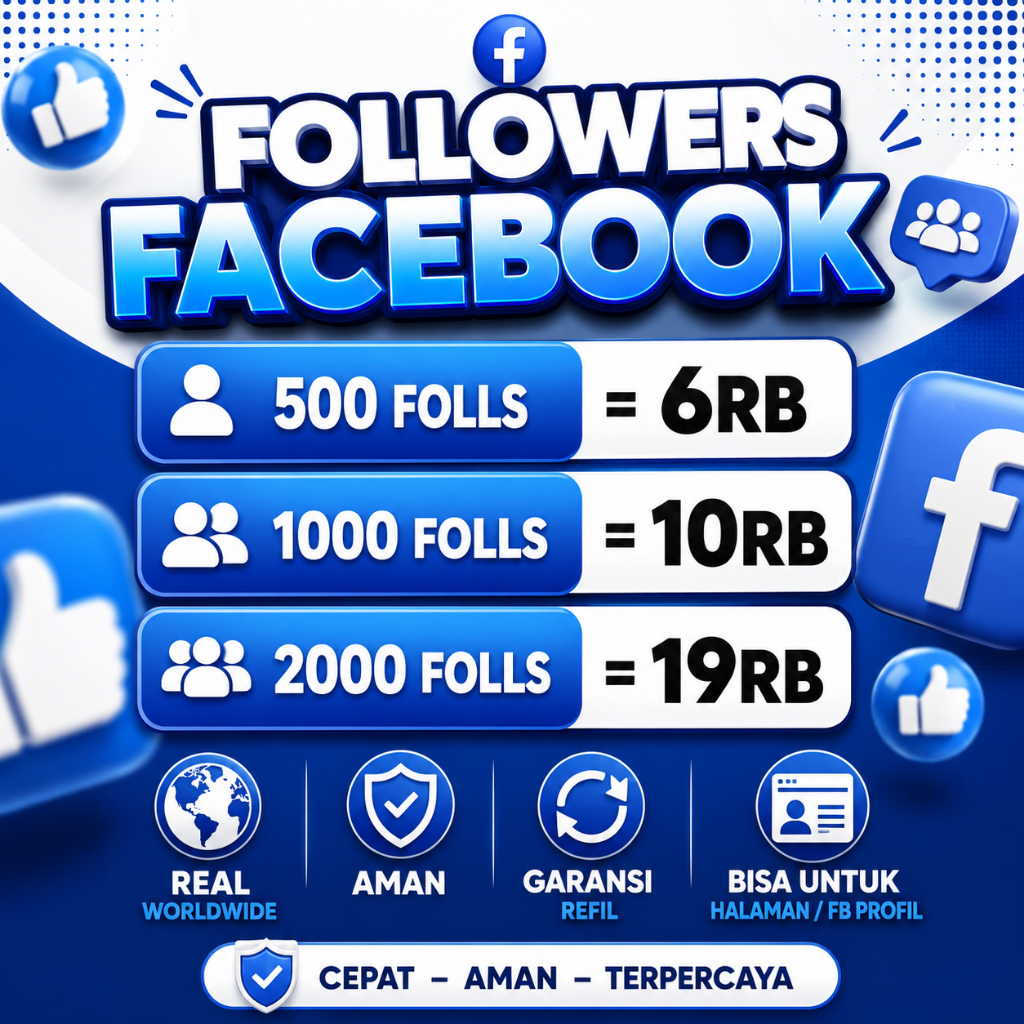 Followers Facebook Pengikut FB Permanen Bergaransi