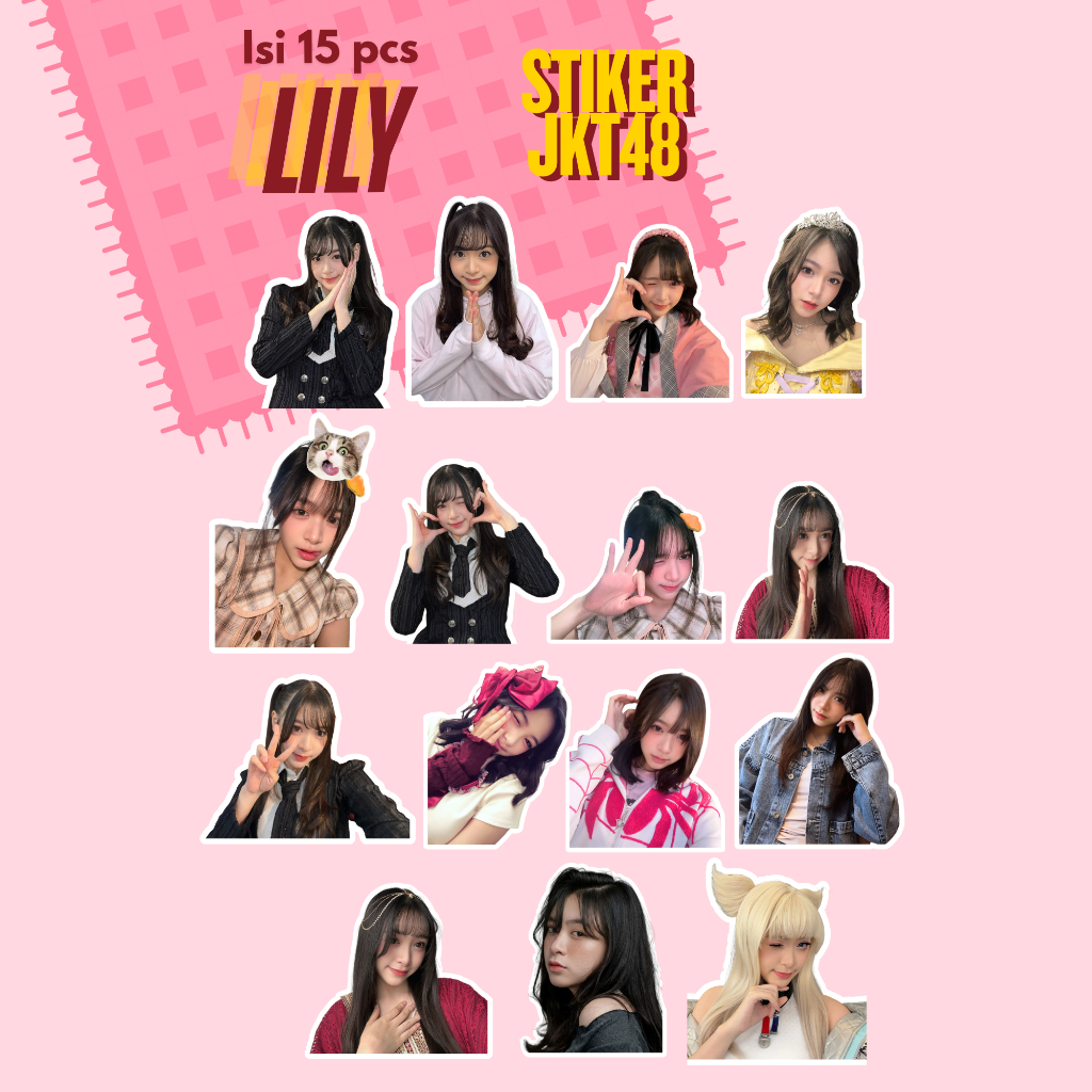 STIKER JKT48 [ISI 15] LILY JKT48 Waterproof Vinyl Doff Kualitas Premium Tidak Bisa Custom