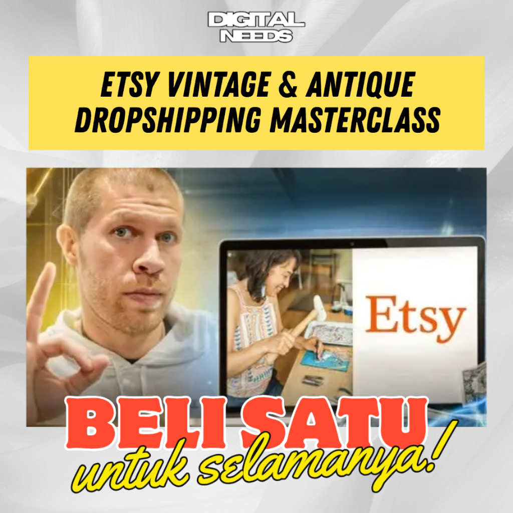 [e-course] Belajar Etsy Vintage & Antique Dropshipping Masterclass 2026