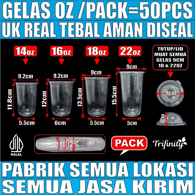 Gelas Oz HALAL Oval Tebal 8gr 12oz 14oz 16oz 18oz 22oz Datar Rata /Pack Cup Trifinity JSP