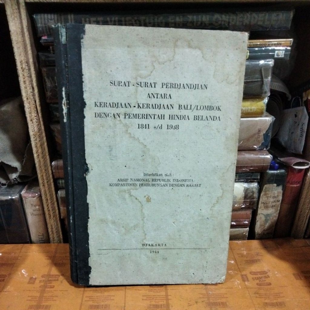 surat surat perjanjian antara keradjaan Bali /lombok 1841 sampai dengan 1938