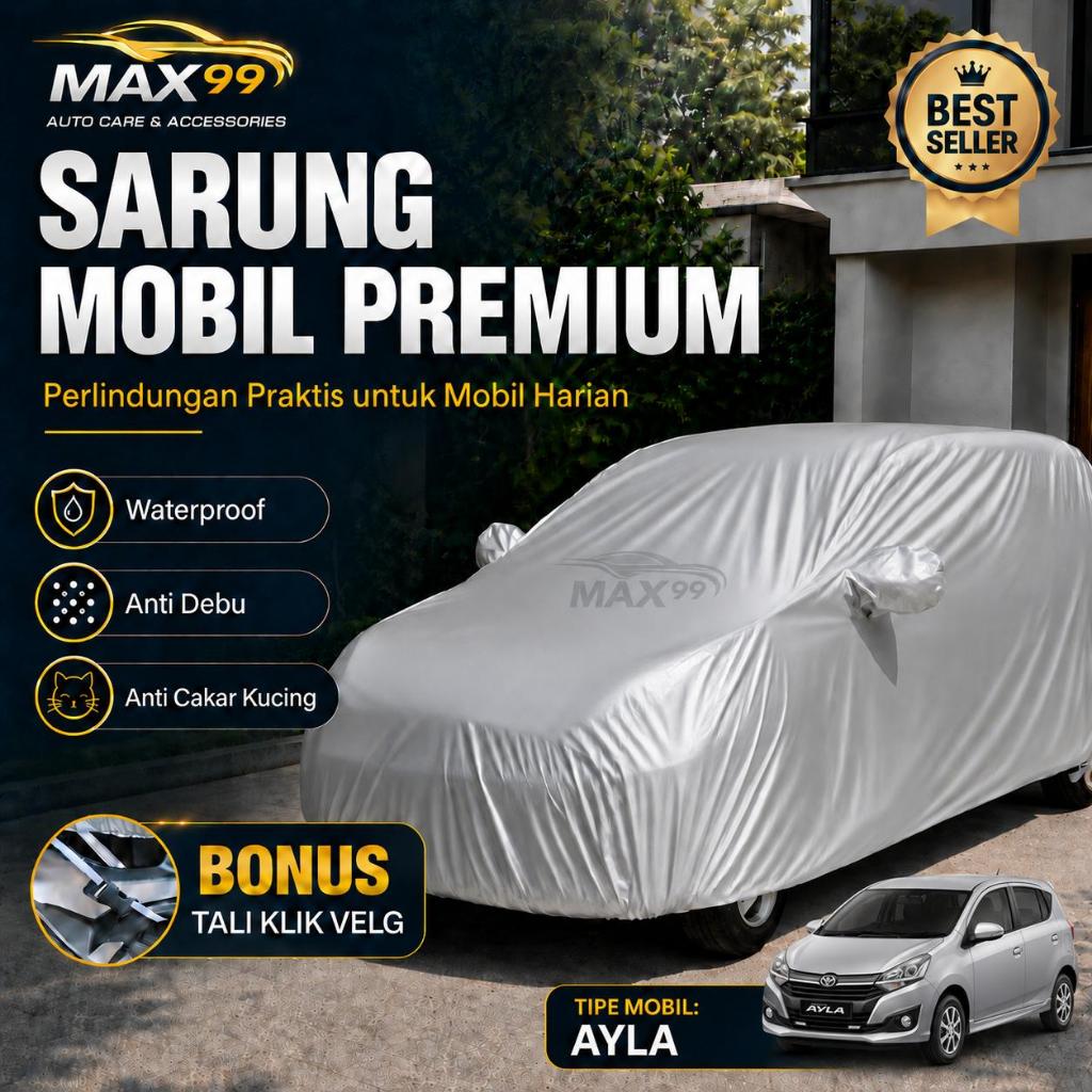 Sarung Mobil All New Ayla - Car Body Cover All New Ayla Silver Coating Waterproof Bonus Tali Klik Ve