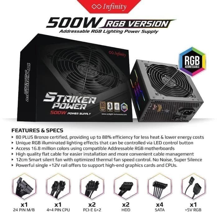PSU POWER SUPPLY INFINITY 500W | 500WATT 80+ BRONZE RGB STRIKER POWER - SECOND NORMAL NO MINUS
