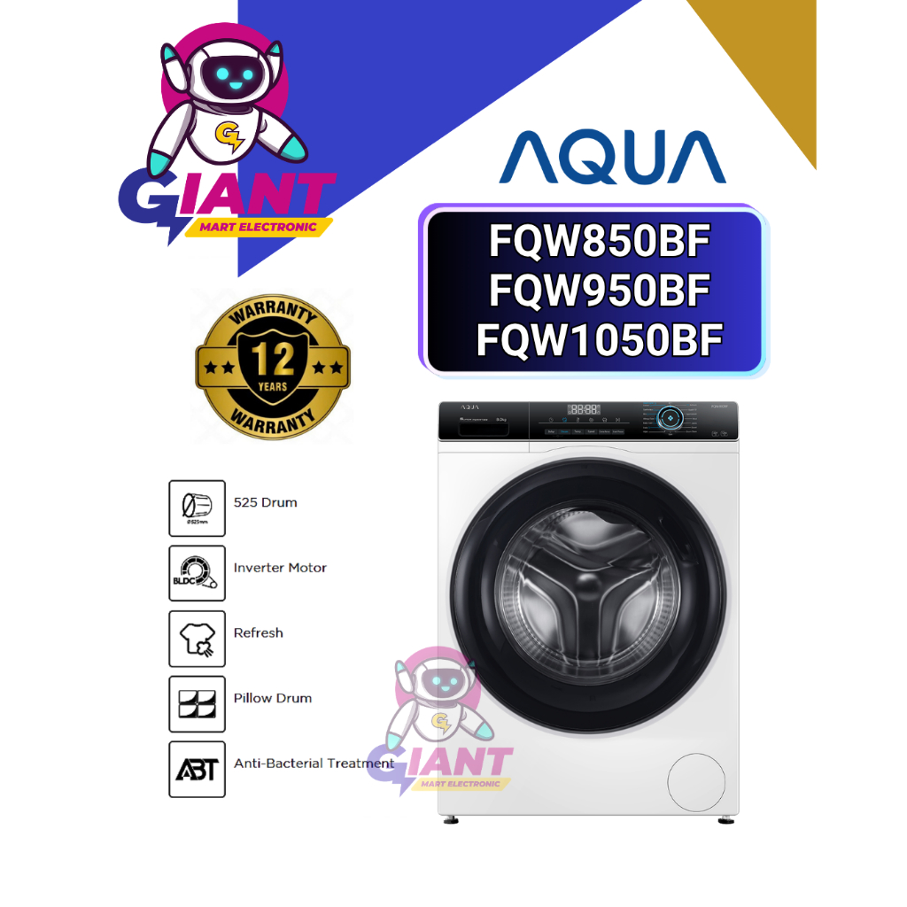 MESIN CUCI FRONT LOADING AQUA FQW850BF/FQW950BF/FQW1050BF INVERTER WITH 525 DRUM