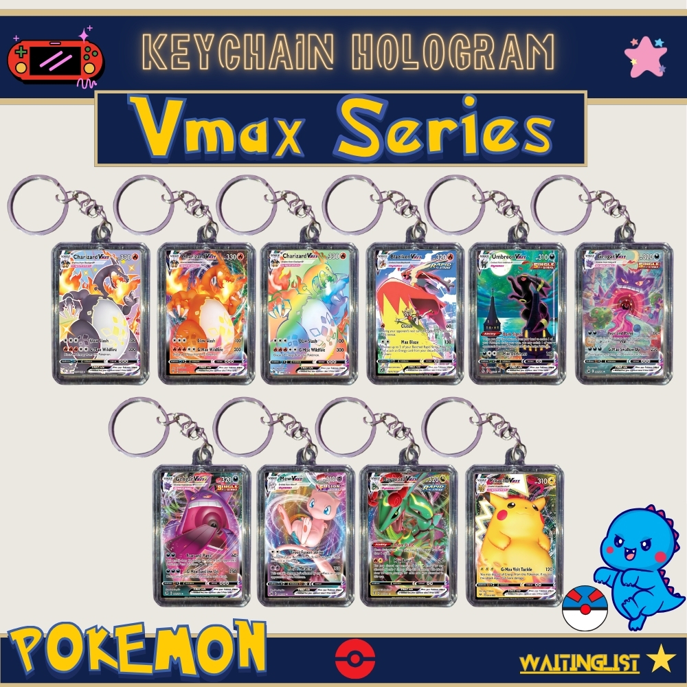 Keychain Gantungan Kunci HOLOGRAM Pokemon Vmax Series - Charizard Psyduck Snorlax Blaziken Lapras