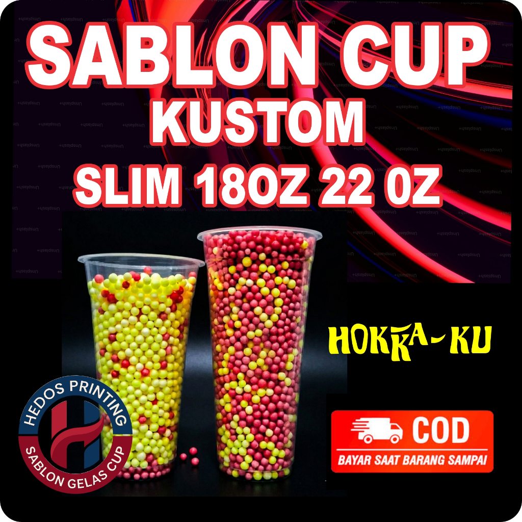 Gelas Cup Slim 18 Oz dan 22 Oz dengan Sablon Kustom Logo