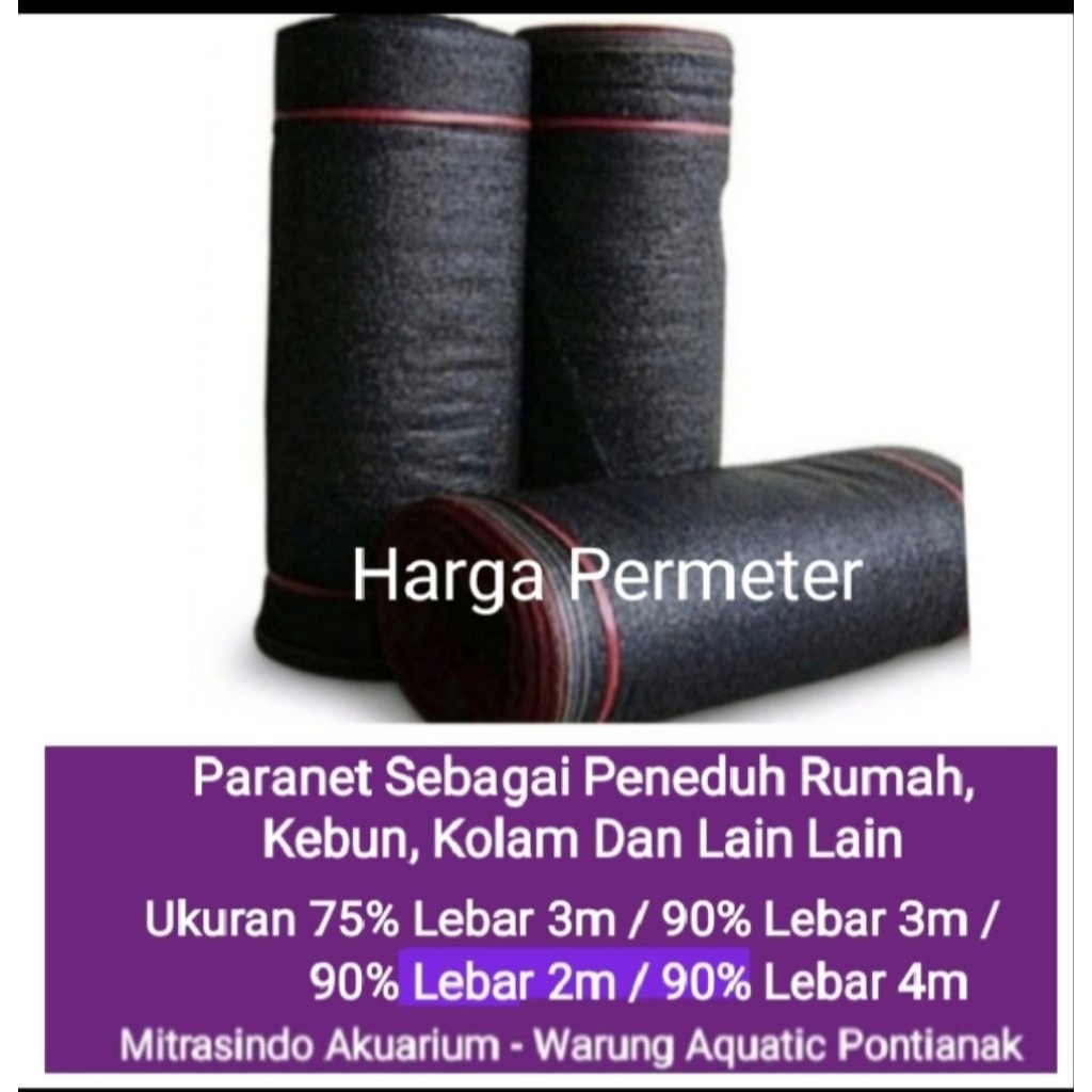 Paranet 90% Lebar 1 Meter Grade A - Harga Permeter