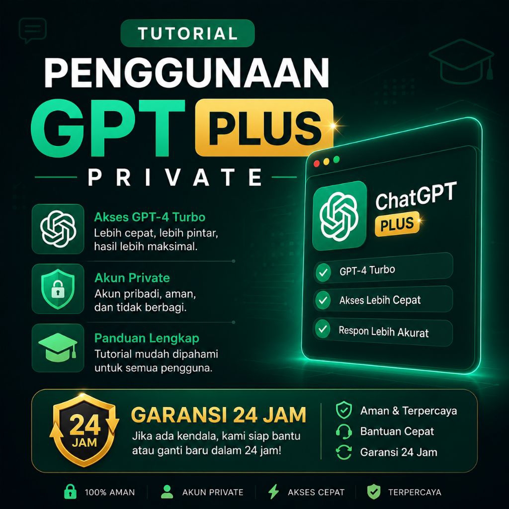 Tutorial Penggunaan GPT Plus Private Garansi 24 Jam