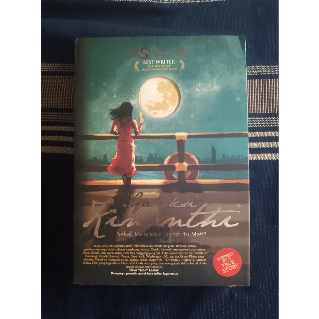 [PRELOVED] Galaksi Kinanthi Sekali Mencintai Sudah Itu Mati - Tasaro GK