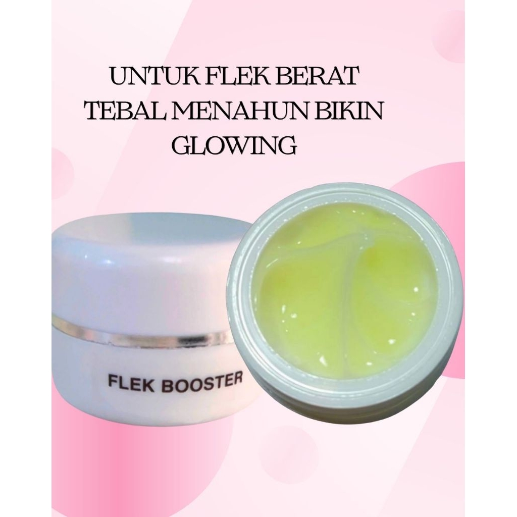 flek booster untuk flek hitam yg tebal dan mengglowingkan wajah