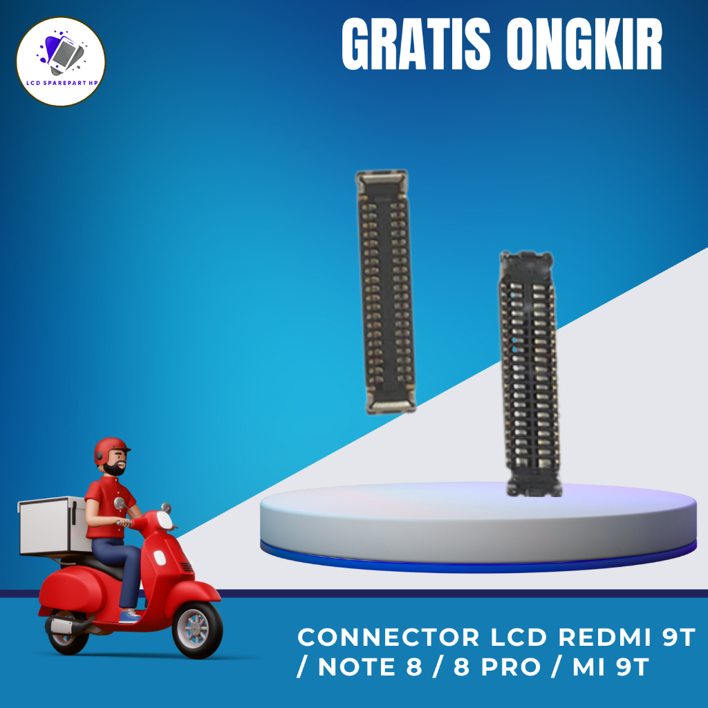 Connector LCD Redmi 9T / Note 8 / 8 PRO / MI 9T