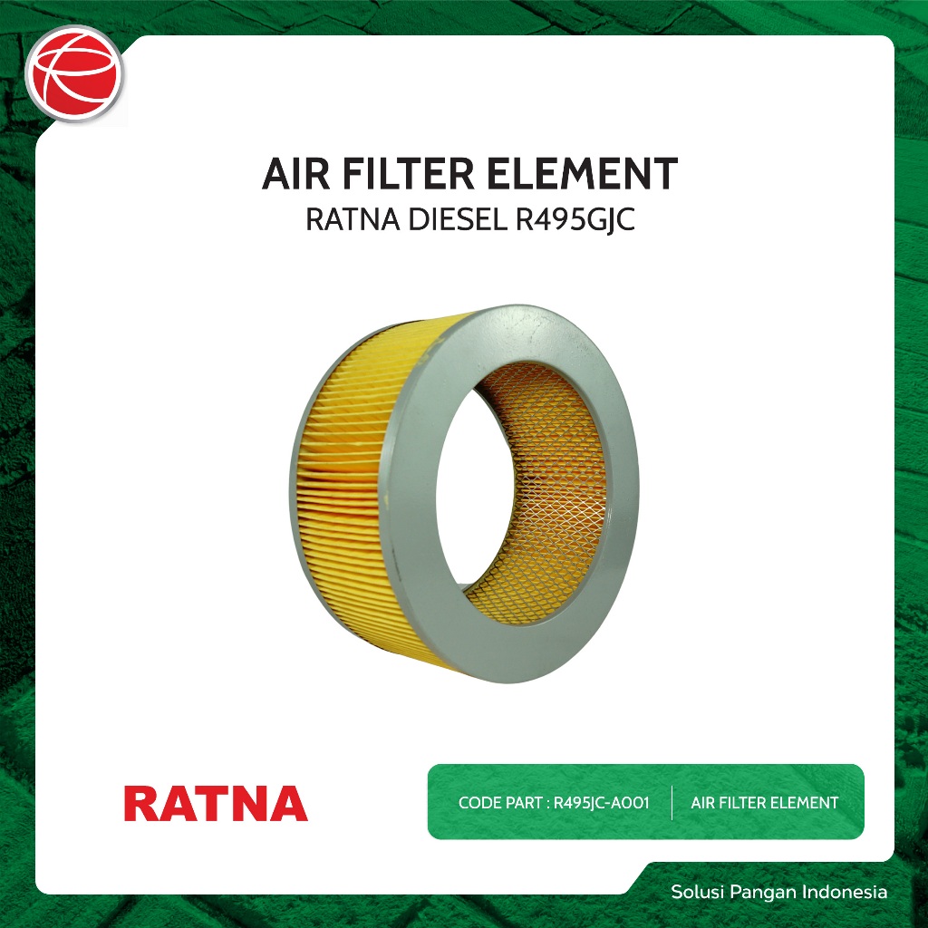 AIR FILTER ELEMENT / SPAREPART FOR RATNA R495G-JC / KIPAS MESIN DIESEL RATNA / DIESEL ENGINE