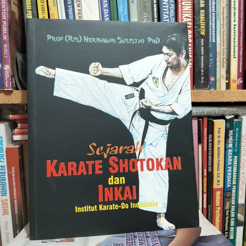 original buku sejarah karate  Shotokan &  INKAI institut karate - Do Indonesia