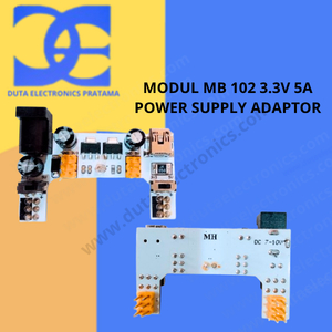 MODUL MB 102 3.3V 5A - POWER SUPPLY ADAPTOR